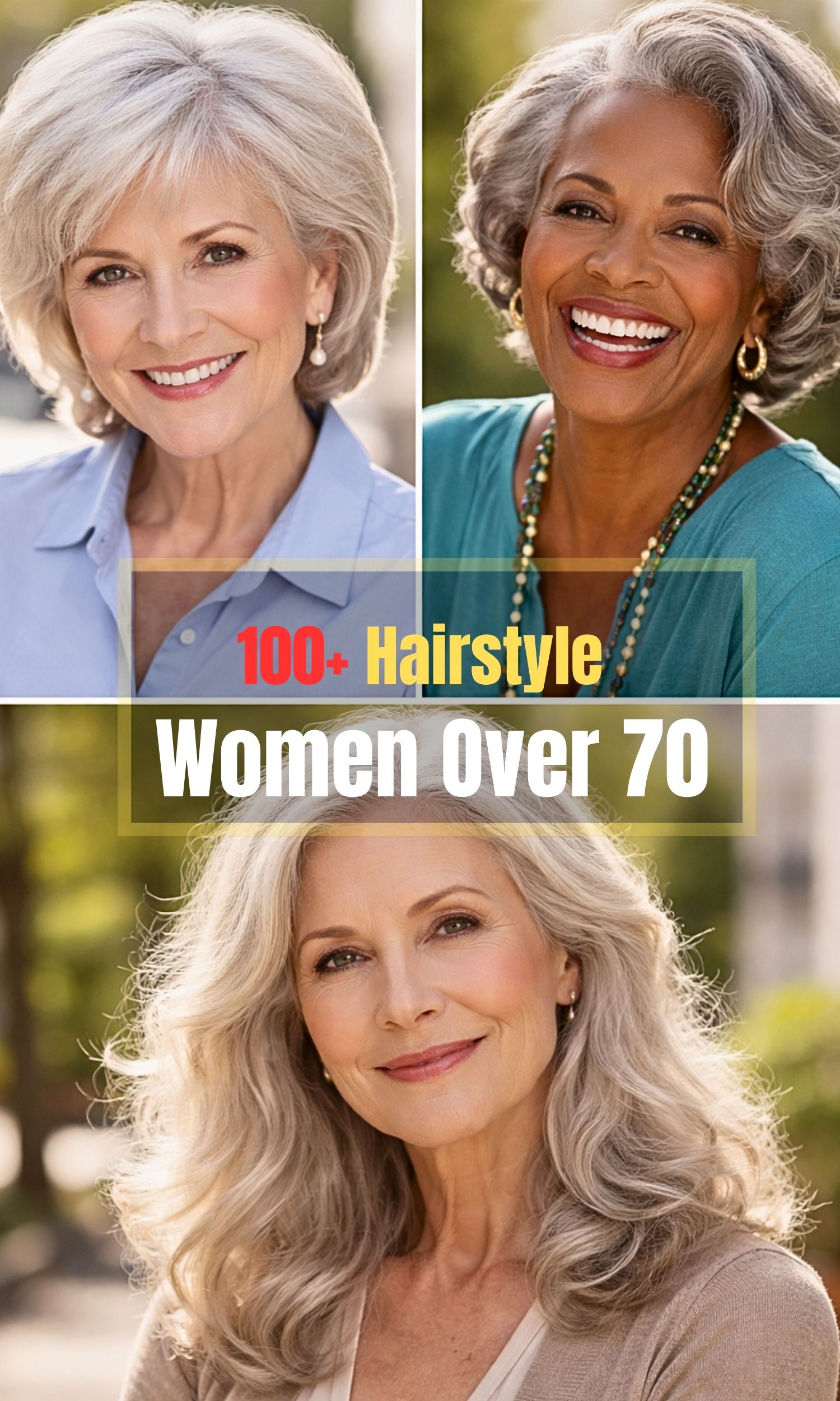 100+ Beautiful Hairstyle Ideas for Women Over 70
