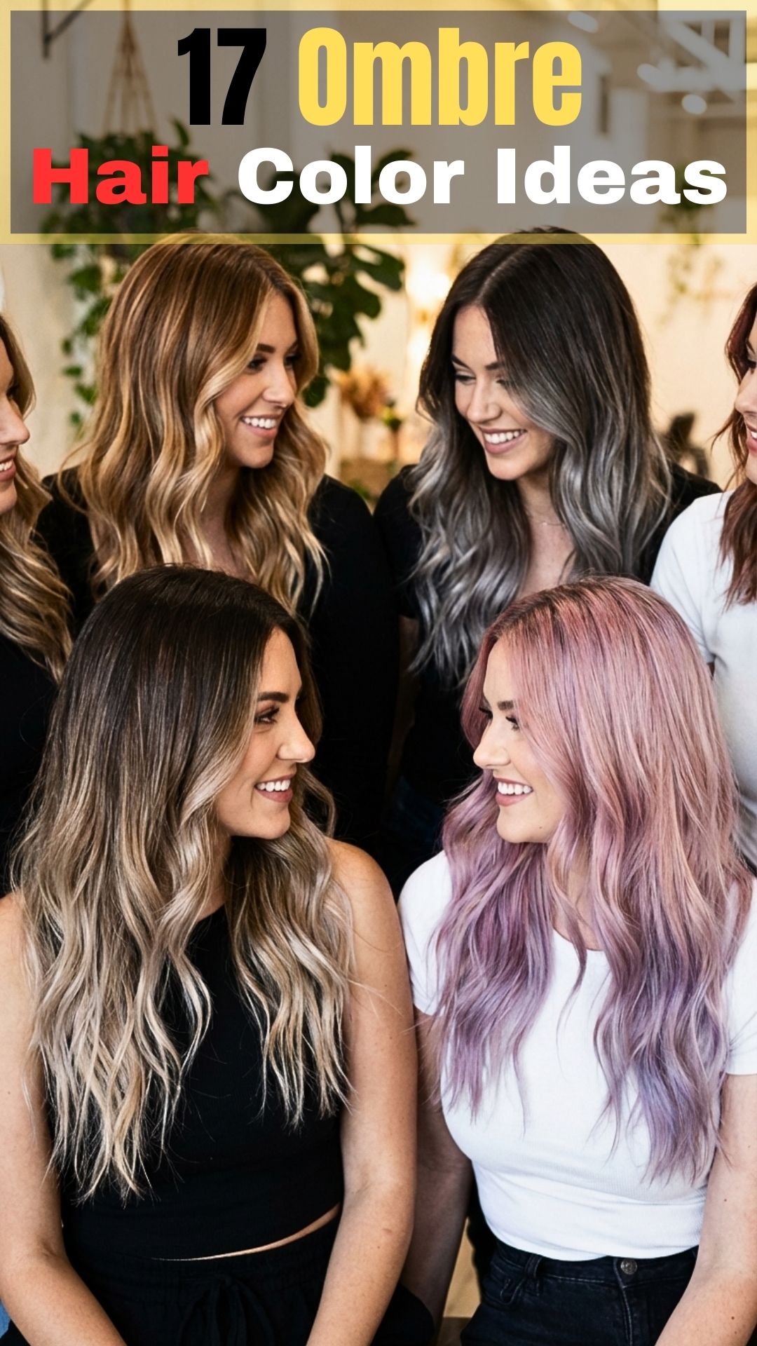 17 Stunning Ombre Hair Color Ideas to Elevate Your Look
