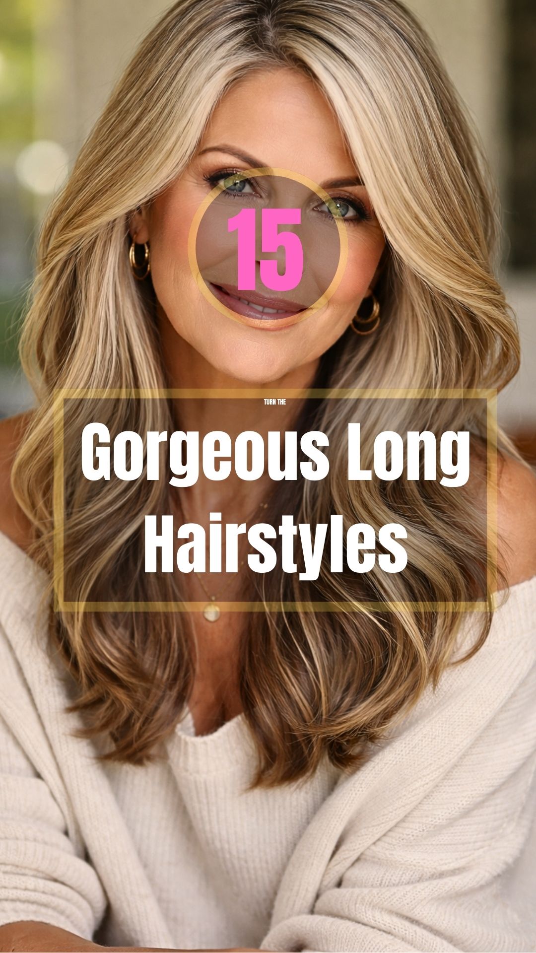 15 Gorgeous Long Hairstyles Women Over 50 Are Choosing to Look Younger