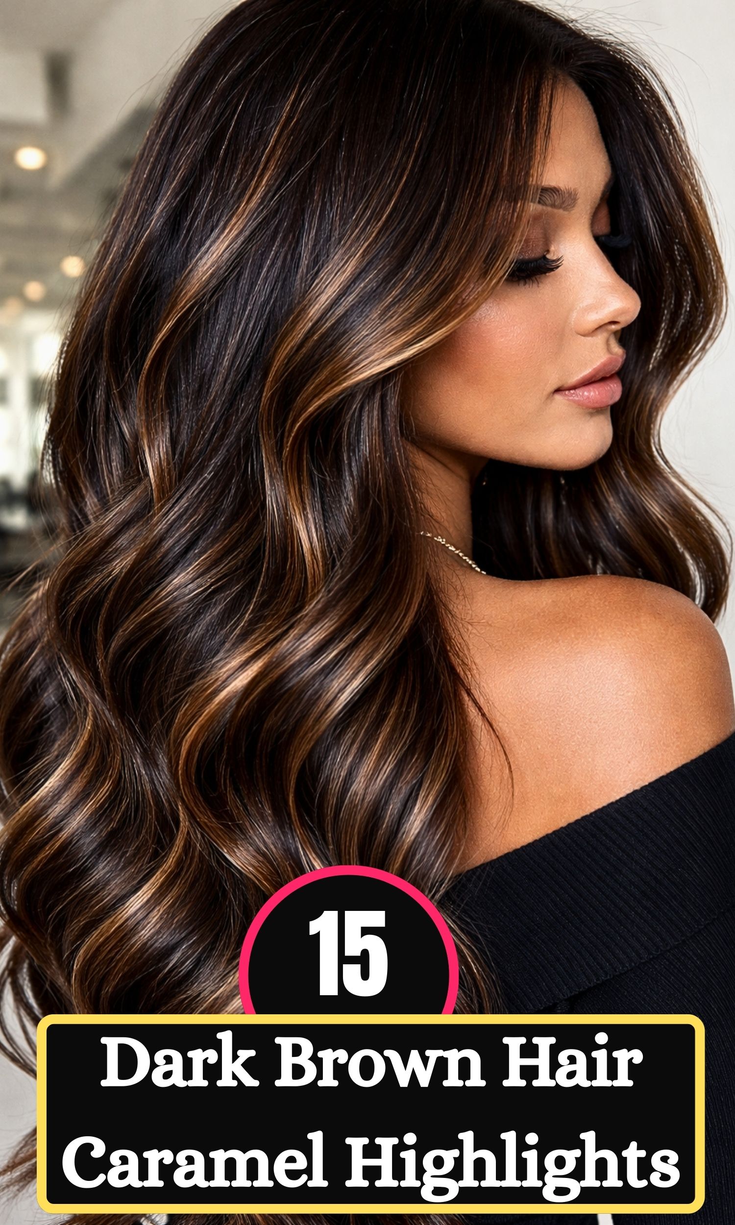 15 Stunning Dark Brown Hair Ideas with Caramel Highlights