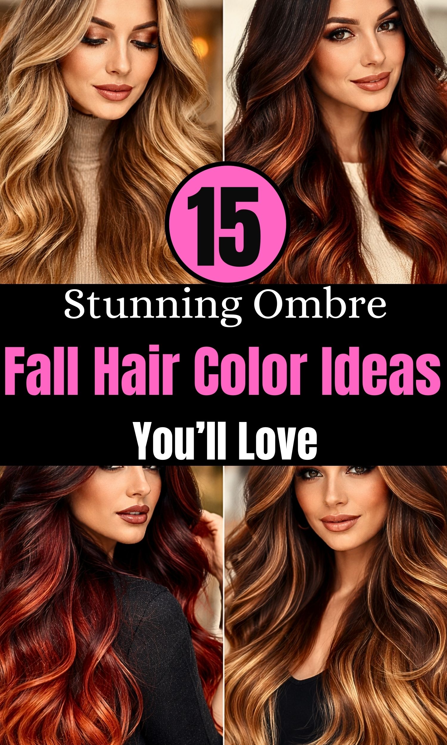 15 Stunning Ombre Fall Hair Color Ideas You’ll Love