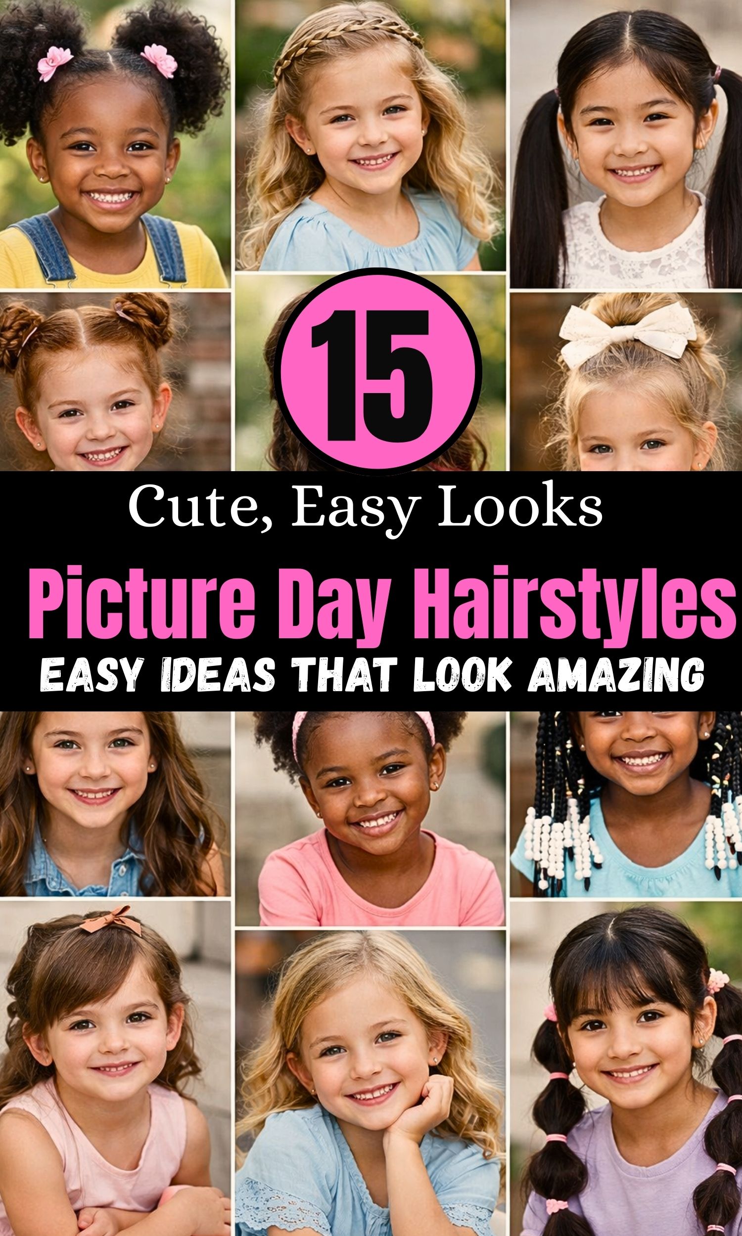 15 Quick Picture Day Hairstyles for Girls: Cute, Easy Looks That Shine in Photos