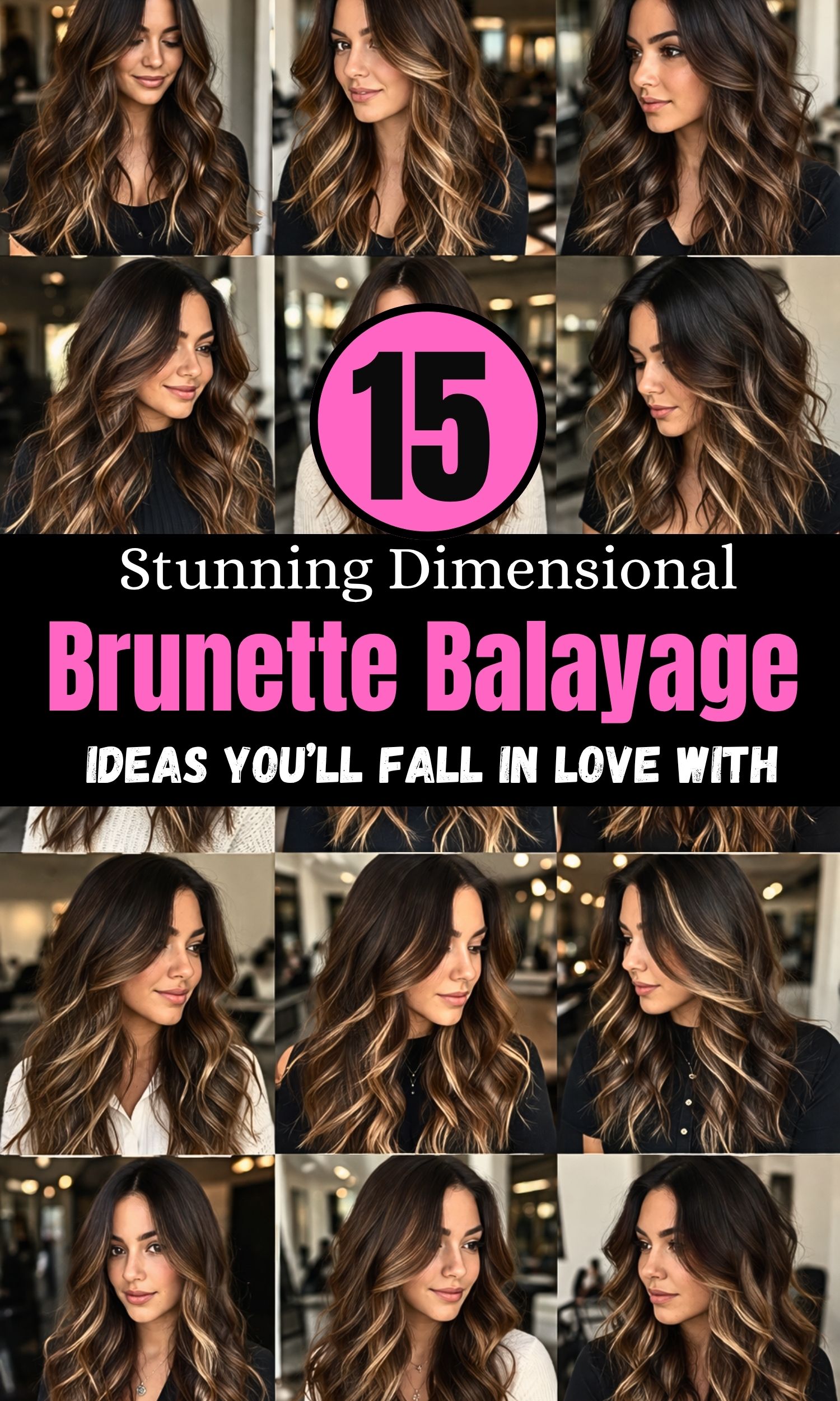 15 Stunning Dimensional Brunette Balayage Ideas You’ll Fall in Love With