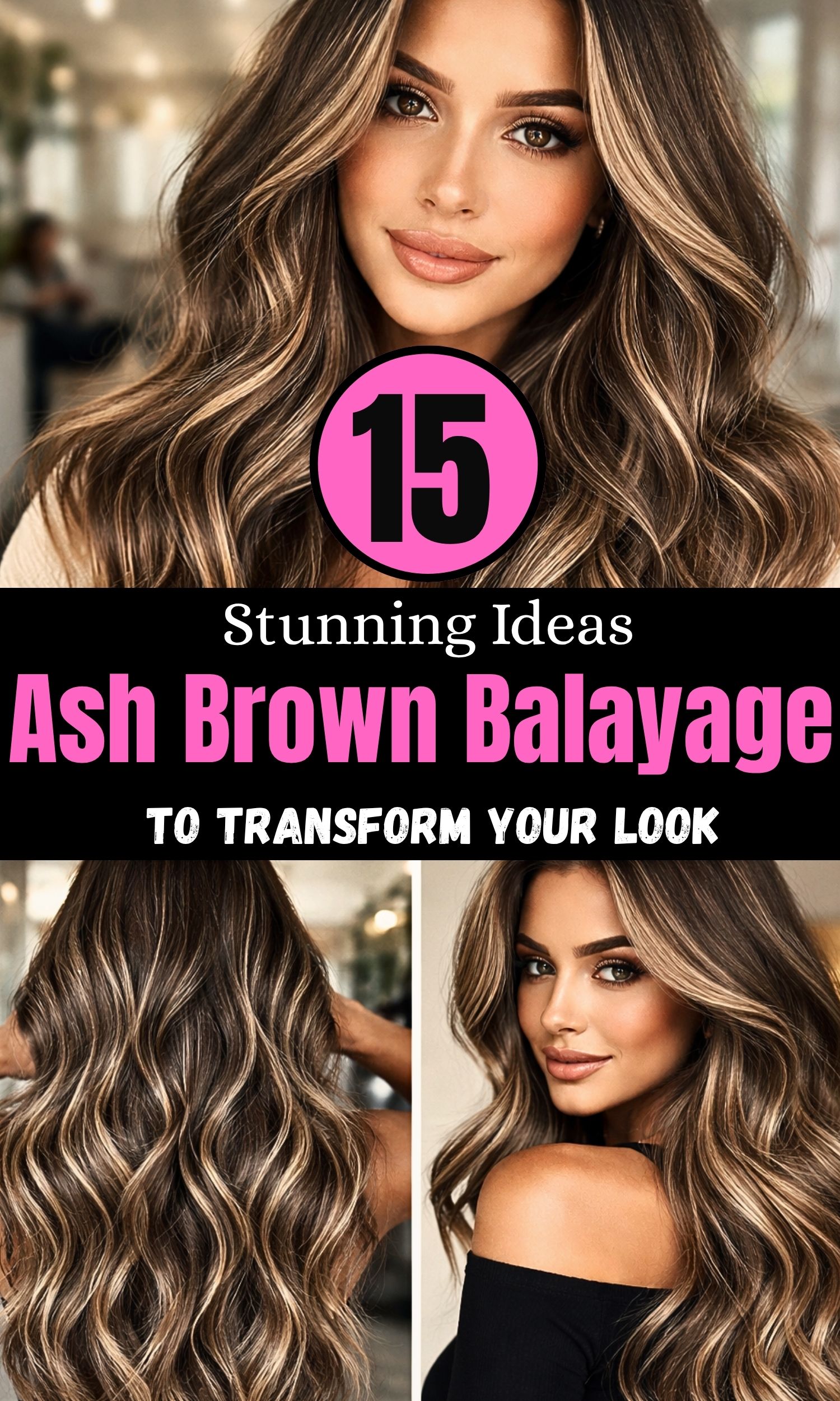 Ash Brown Balayage Inspiration: 15 Stunning Ideas to Transform Your Look