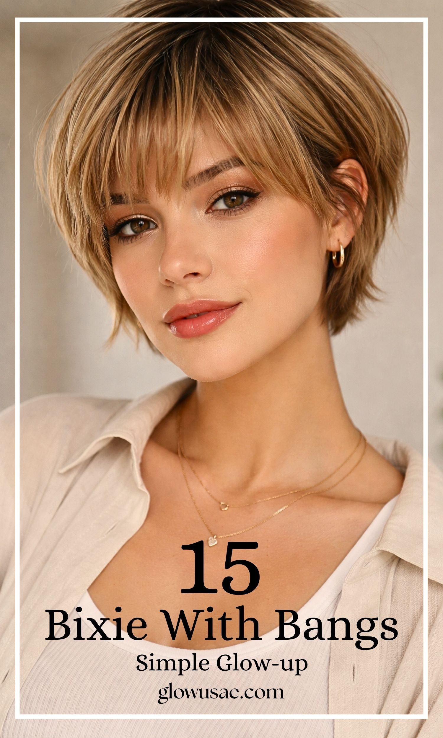Bixie with Bangs: Simple Glow-Up