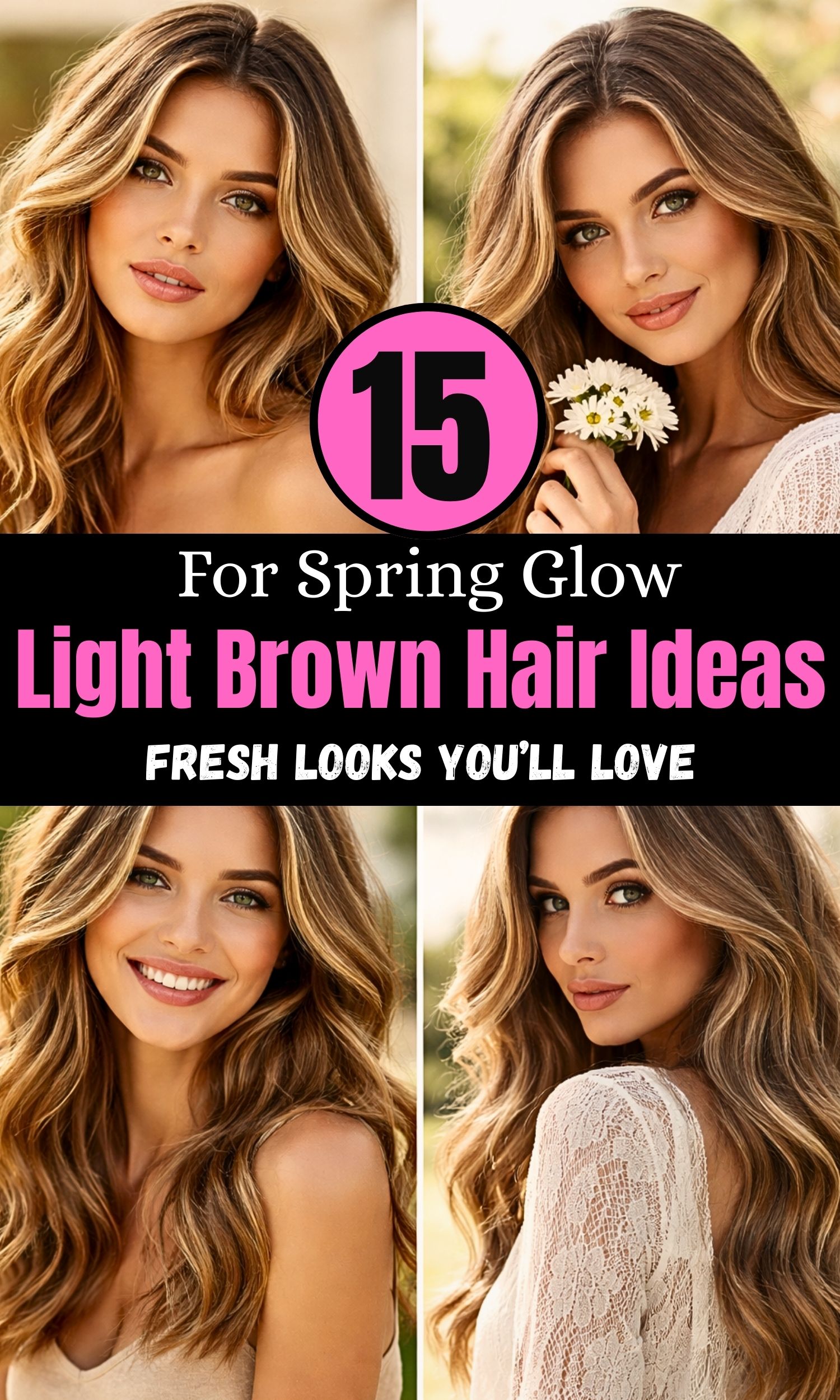 Light Brown Hair Ideas for Spring Glow: 15 Fresh Looks You’ll Love
