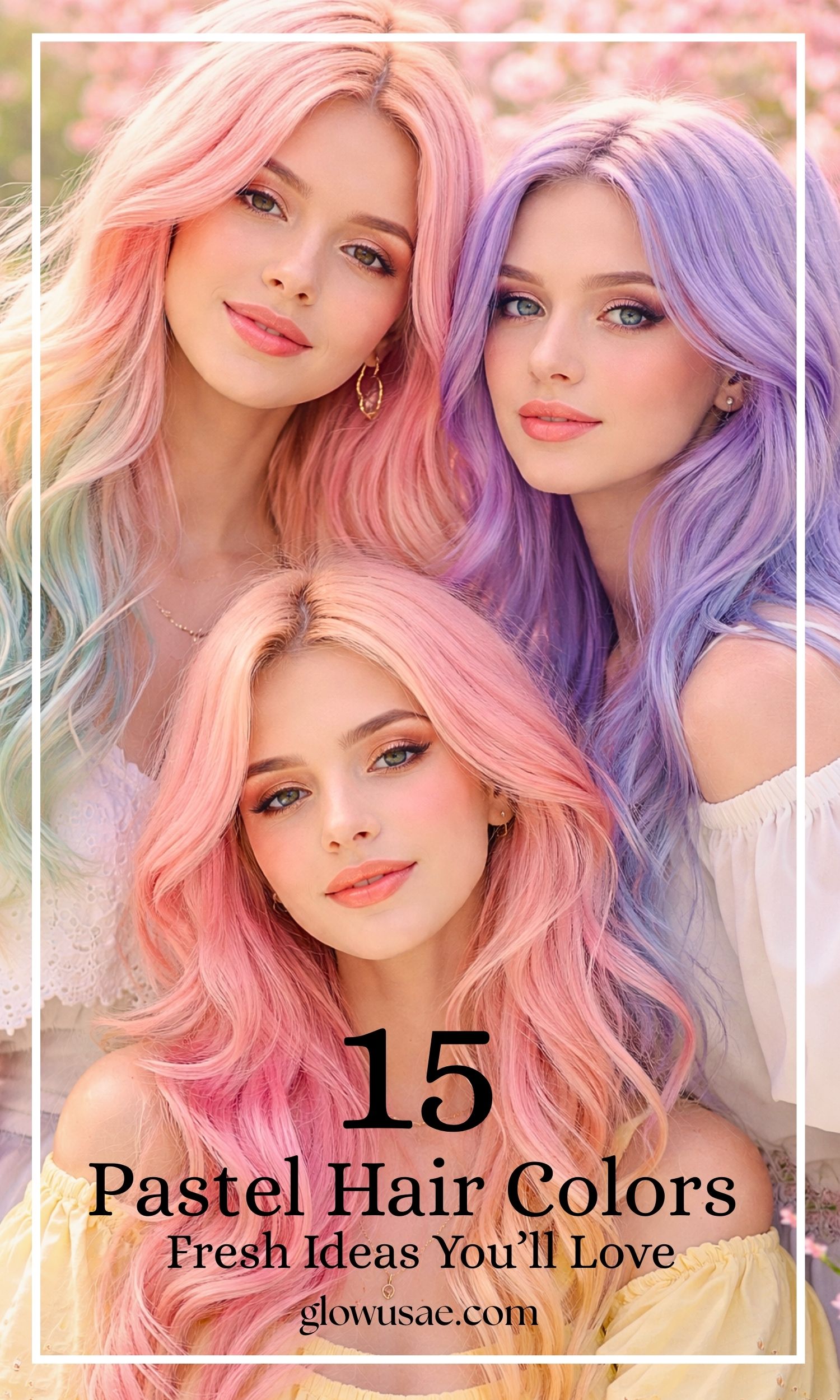 Pastel Hair Colors That Are Perfect for Spring: 15 Fresh Ideas You’ll Love
