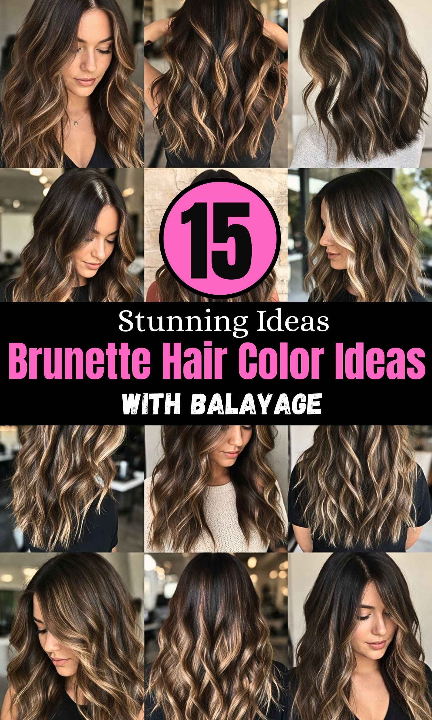 Brunette Hair Color Ideas with Balayage: 15 Stunning Looks You’ll Love