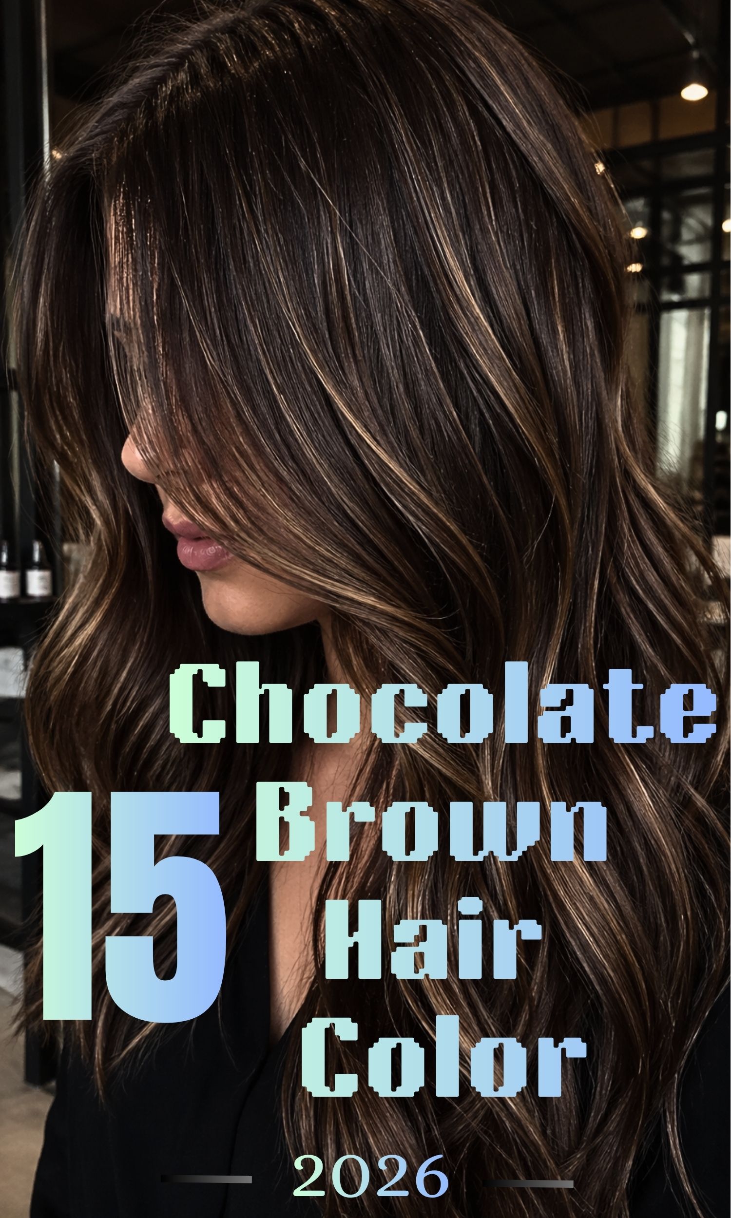 Chocolate Brown Hair Color with Babylights The Soft Glow Your Hair Has Been Waiting For (1)