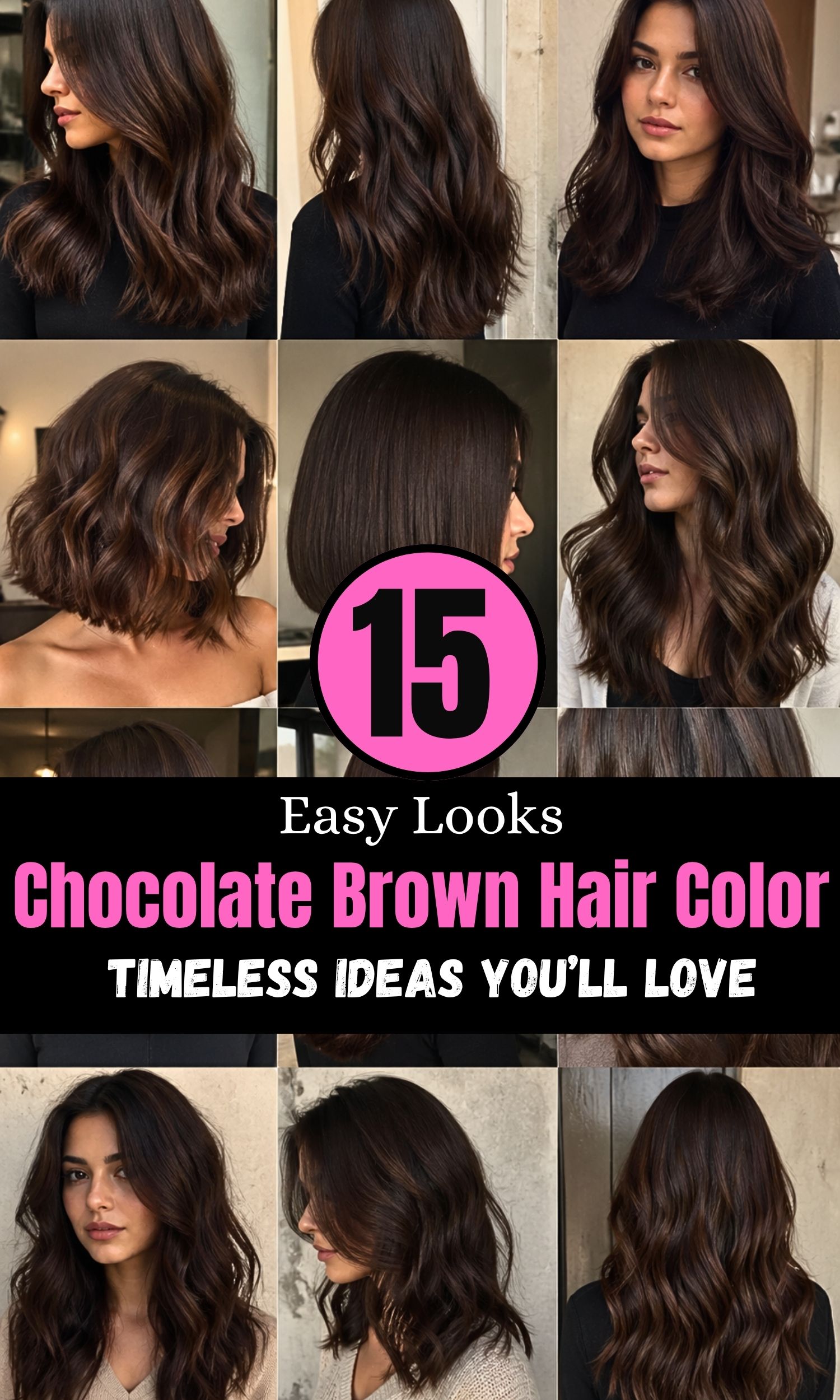 Classic Chocolate Brown Hair Color Styles 15 Timeless Ideas You’ll Love
