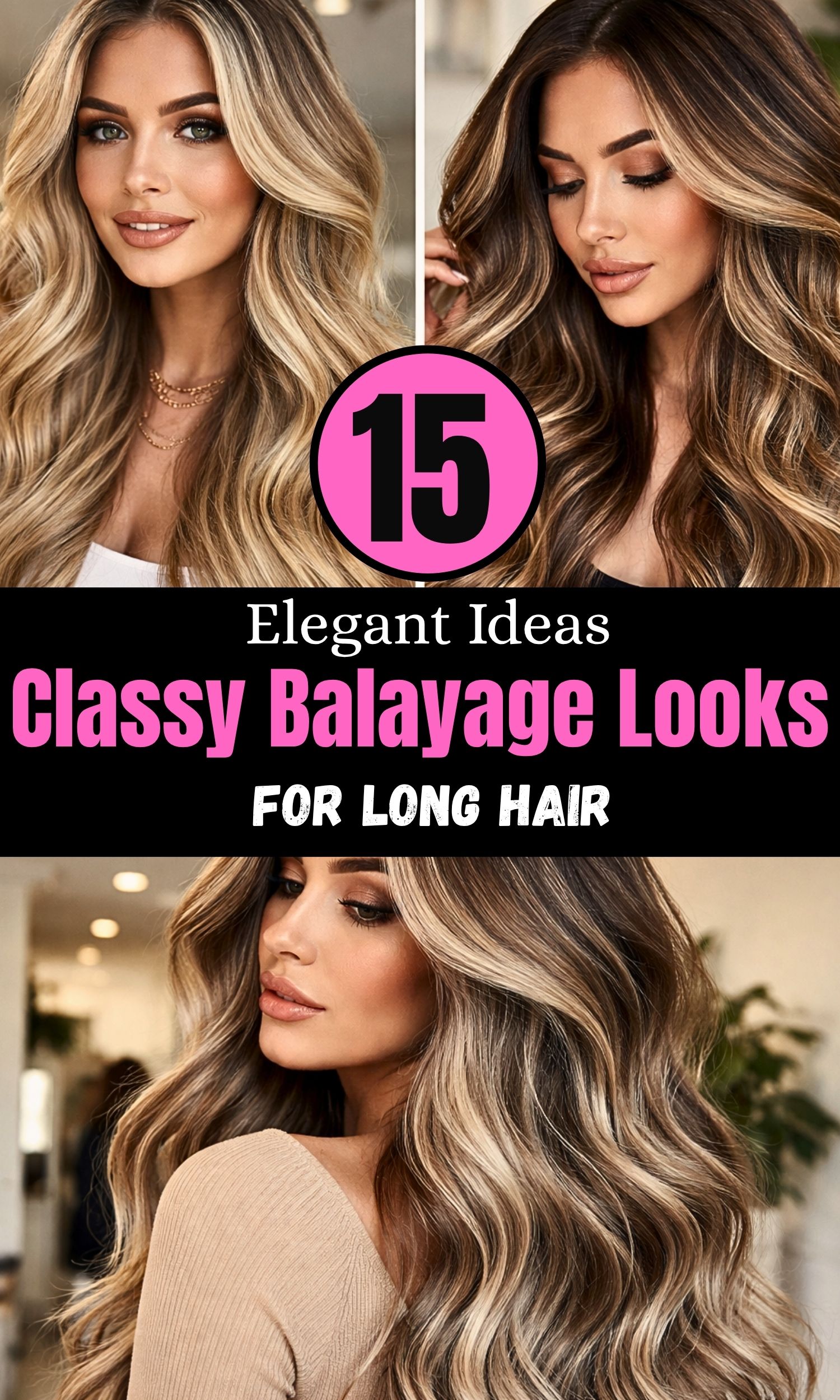 Classy Balayage Looks for Long Hair: 15 Elegant Ideas You’ll Love