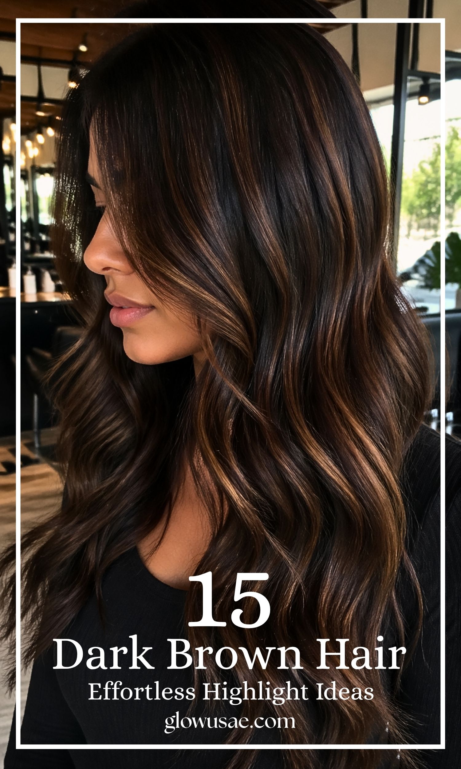 Effortless Highlight Ideas for Dark Brown Hair