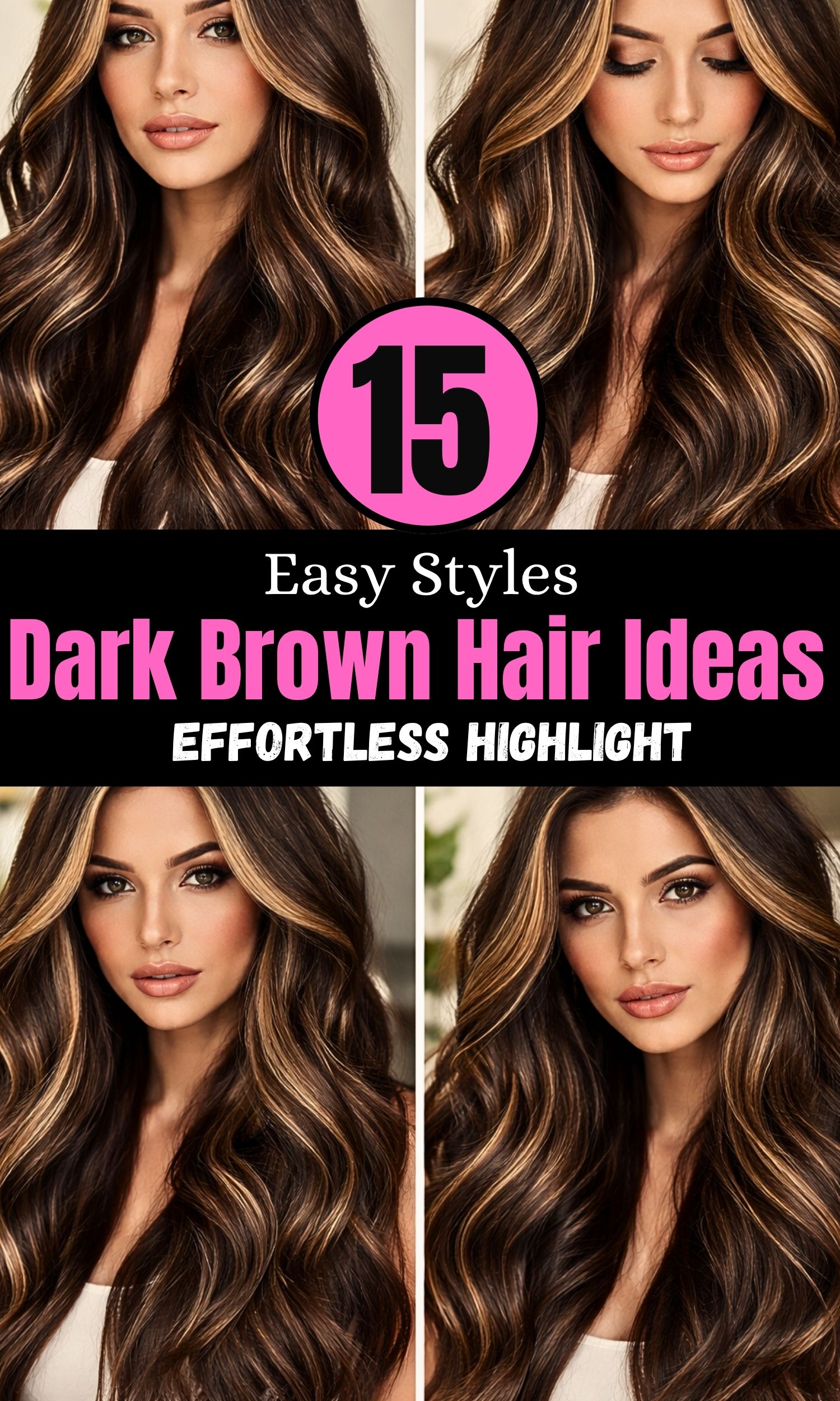 Effortless Highlight Ideas for Dark Brown Hair