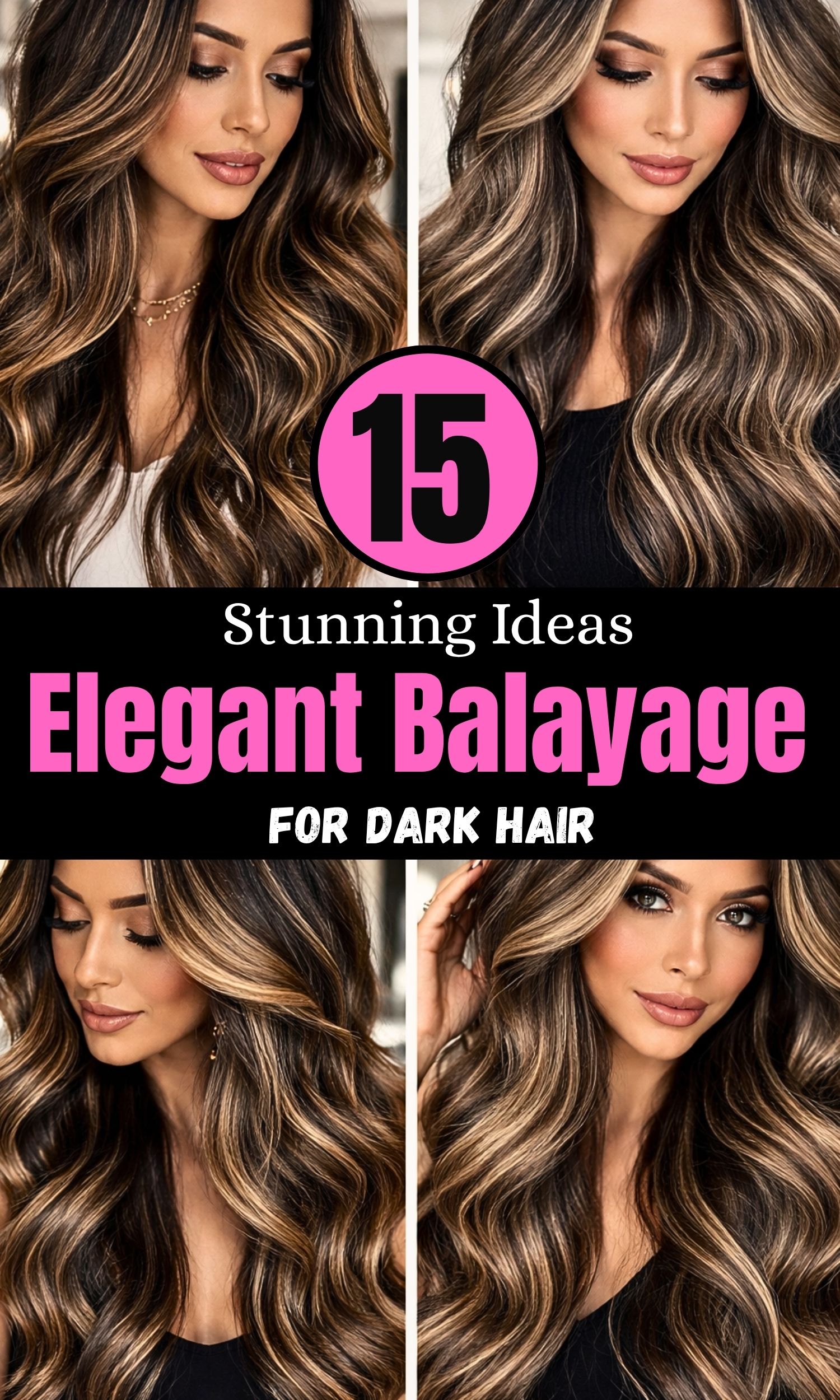Elegant Balayage Styles for Dark Hair: 15 Stunning Ideas to Transform Your Look