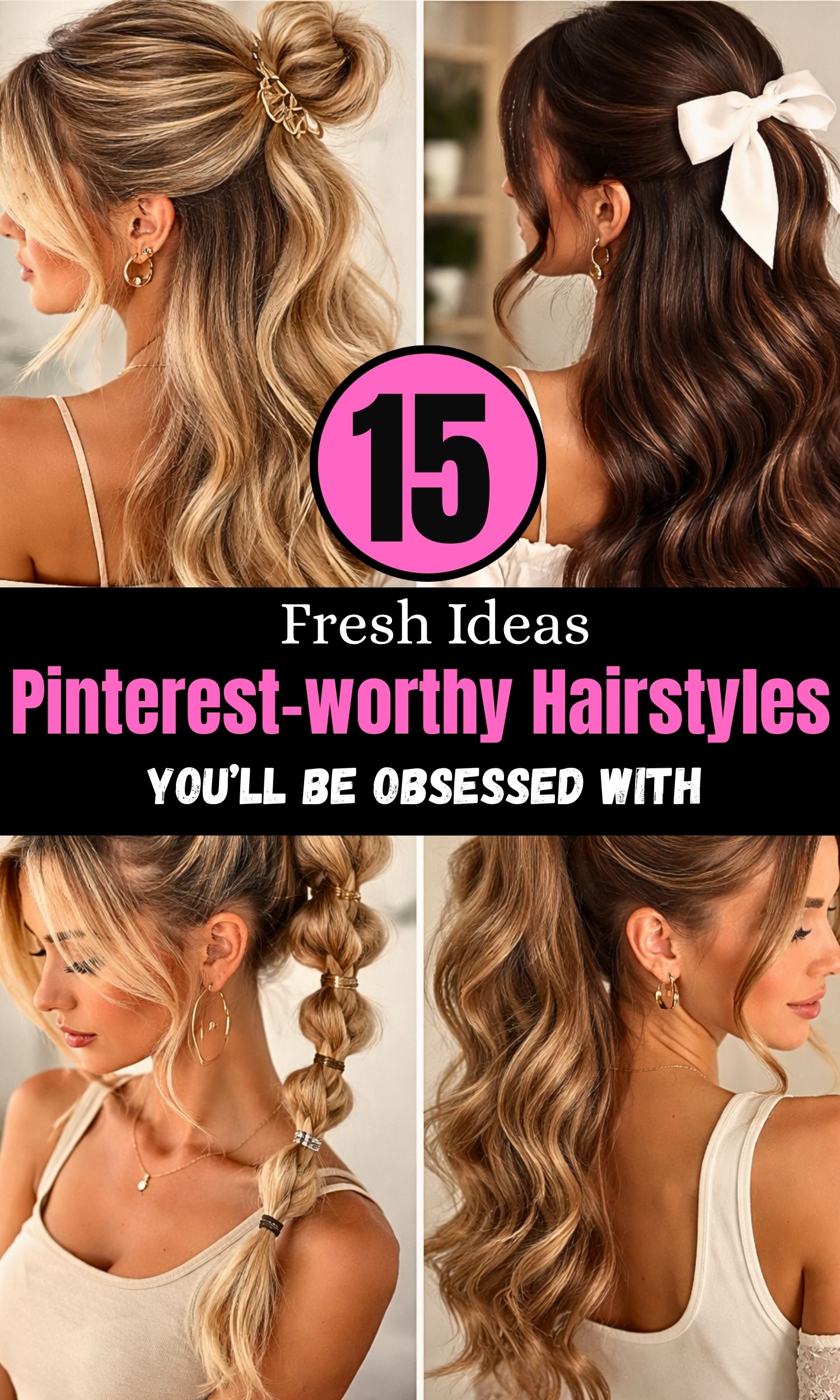 Pinterest-Worthy Hairstyles You’ll Be Obsessed With