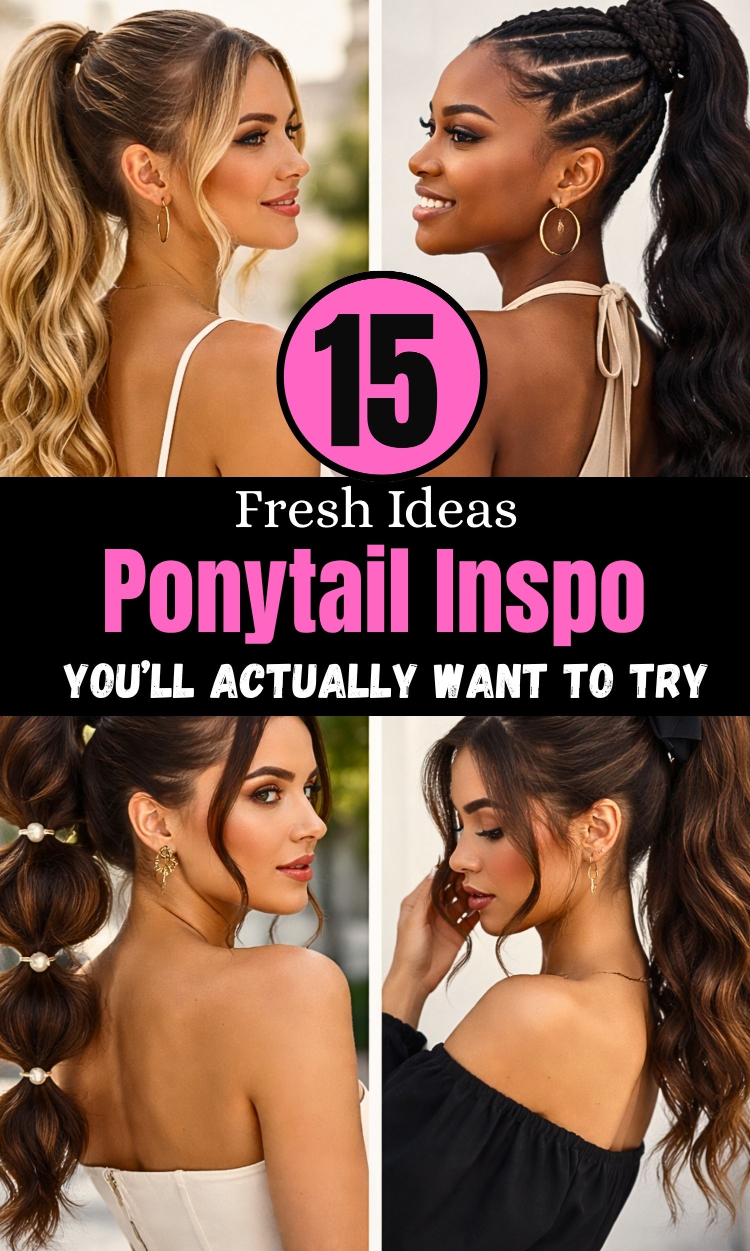 Ponytail Inspo That Isn’t Boring: 15 Fresh Ideas You’ll Actually Want to Try