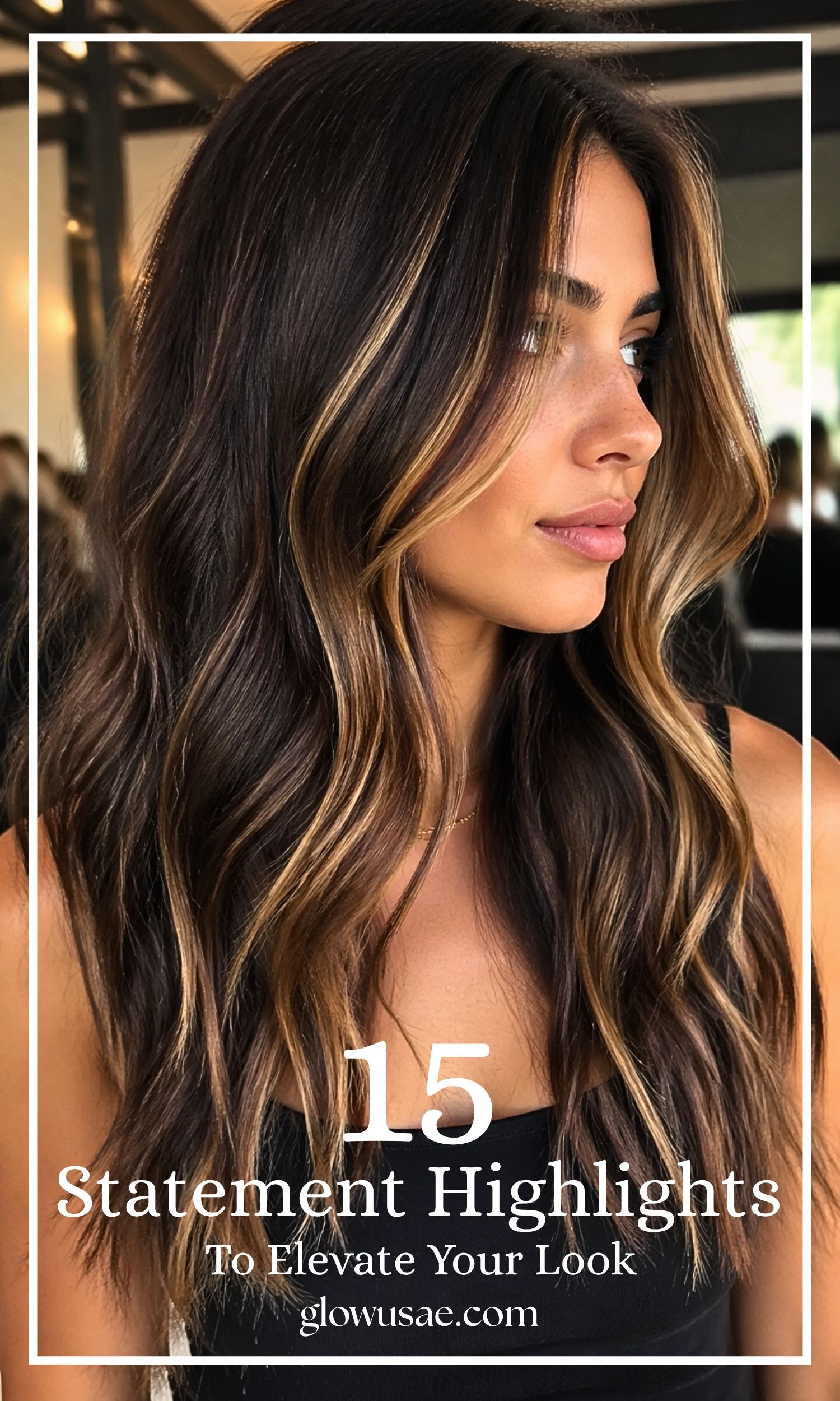 Statement Highlights for Confident Brunettes: 15 Bold Ideas to Elevate Your Look