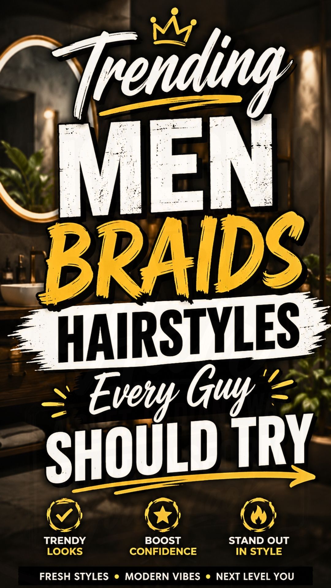 Trending Men Braids Hairstyles Every Guy Should Try