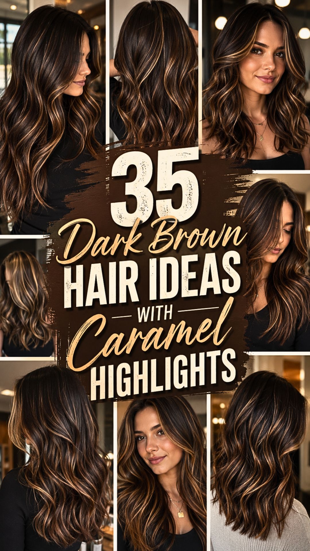 35 Dark Brown Hair Ideas With Caramel Highlights